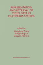 Representation and Retrieval of Video Data in Multimedia Systems af Philippe Aigrain