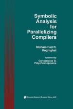 Symbolic Analysis for Parallelizing Compilers af Mohammad R. Haghighat