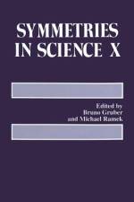 Symmetries in Science X af Bruno Gruber