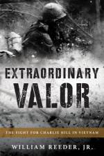 Extraordinary Valor af William Reeder