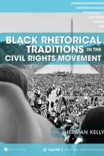 Black Rhetorical Traditions in the Civil Rights Movement