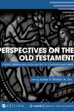Perspectives on the Old Testament af Adam Stokes