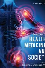 Readings in Health, Medicine, and Society af Katherine Lineberger