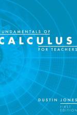 Fundamentals of Calculus for Teachers af Dustin Jones
