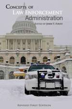 Concepts of Law Enforcement Administration af John Foust