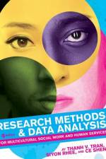 Research Methods & Data Analysis for Multicultural Social Work and Human Services af Thanh V. Tran