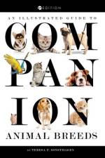 An Illustrated Guide to Companion Animal Breeds af Teresa Sonsthagen