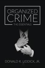Organized Crime af Donald R. Liddick