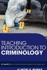 Teaching Introduction to Criminology af Alison S. Burke