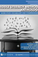 Middle Literacy Methods Anthology af Ashley B Goralczyk