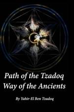 Path of Tzadoq, Way of the Ancients af Ya'ir-El Ben Tzadoq