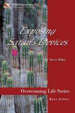 Exposing Satan's Devices af Betty Miller