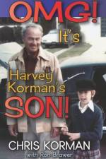 OMG! It's Harvey Korman's Son! (hardback) af Chris Korman