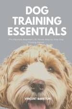 Dog Training Essentials af Vincent Barrton