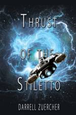 Thrust of the Stiletto af Darrell Zuercher