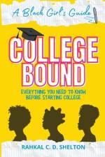 College Bound af Rahkal C D Shelton