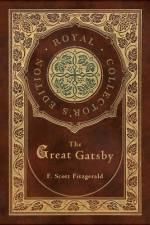The Great Gatsby (Royal Collector's Edition) (Case Laminate Hardcover with Jacket) af F Scott Fitzgerald