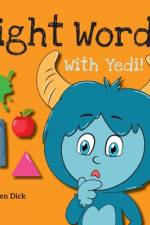 Sight Words With Yedi!