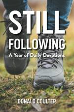 Still Following: A Year of Daily Devotions af Donald Coulter