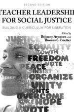 Teacher Leadership for Social Justice af Brittany Aronson