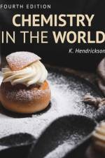 Chemistry in the World af Kjir Hendrickson