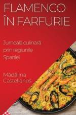 Flamenco în Farfurie af M¿d¿lina Castellanos