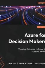 Azure for Decision Makers af Jack Lee