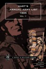 HART'S ANNUAL ARMY LIST for 1885(corrected to 30 December 1884) Volume 1 af Anon