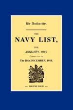 NAVY LIST JANUARY 1919 (Corrected to 18th December 1918 ) Volume 4 af Anon