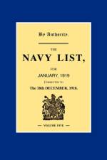 NAVY LIST JANUARY 1919 (Corrected to 18th December 1918 ) Volume 5 af Anon