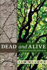 Dead and Alive af Jim Wilson