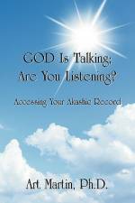 God Is Talking; Are You Listening? af Art Martin