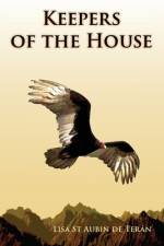 Keepers of the House af Lisa St Aubin de Teran