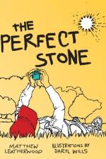 The Perfect Stone af Matthew Leatherwood