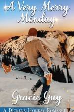 A Very Merry Monday (Book 21) af Gracie Guy