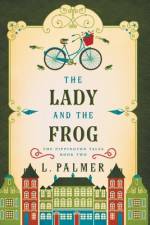 The Lady and the Frog af L. Palmer