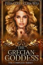 The Grecian Goddess: The Complete Series af Clara Wils