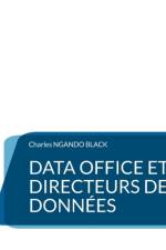 Data Office et Directeurs des Données af Charles Ngando Black