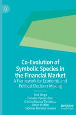 Co-Evolution of Symbolic Species in the Financial Market af Emil Dinga