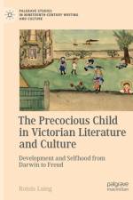 The Precocious Child in Victorian Literature and Culture af RoisÃ­n Laing