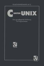 C unter UNIX af Klaus M. SC. Kannemann