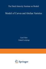 Moduli of Curves and Abelian Varieties af Carel Faber
