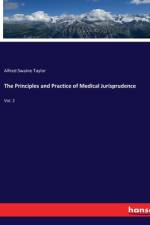 The Principles and Practice of Medical Jurisprudence af Alfred Swaine Taylor