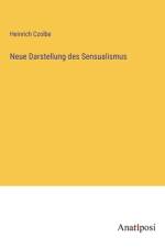Neue Darstellung des Sensualismus af Heinrich Czolbe