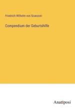 Compendium der Geburtshilfe af Friedrich Wilhelm von Scanzoni