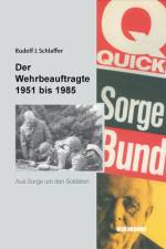 Der Wehrbeauftragte Des Deutschen Bundestages af Rudolf J Schlaffer