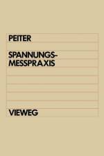 Spannungsmeßpraxis af Arnold Peiter
