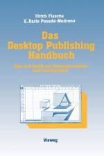Das Desktop Publishing Handbuch af Ulrich Flasche