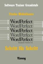 Word Perfect Schritt für Schritt af Frieder Middelhauve