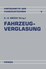 Fahrzeugverglasung af Karl-Heinz Brück